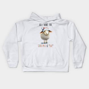 All I Want For Christmas Is Ewe Kids Hoodie